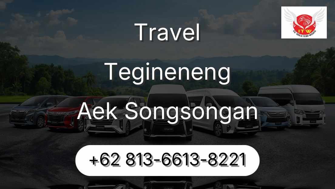Travel Tegineneng Aek Songsongan