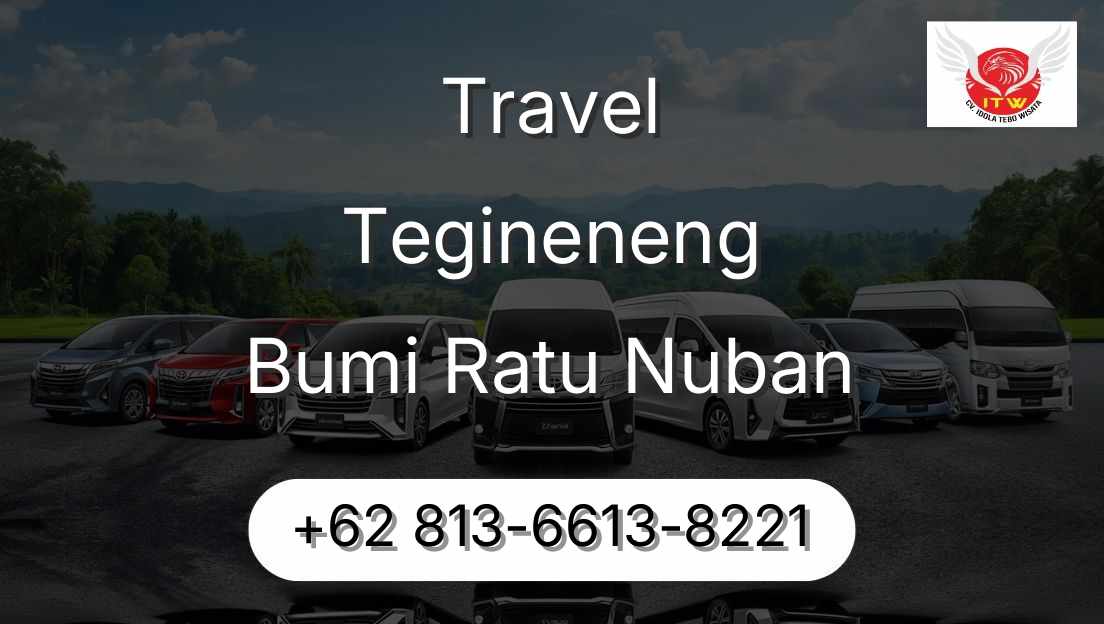 Travel Tegineneng Bumi Ratu Nuban
