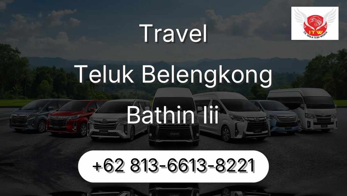 Travel Teluk Belengkong Bathin Iii