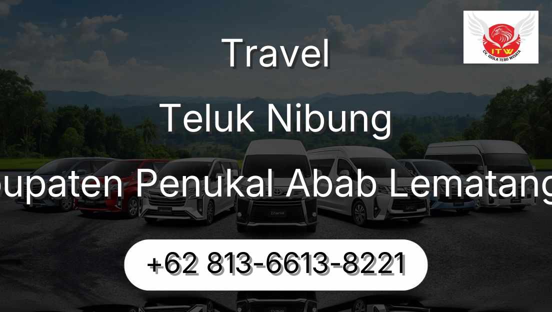 Travel Teluk Nibung Kabupaten Penukal Abab Lematang Ilir