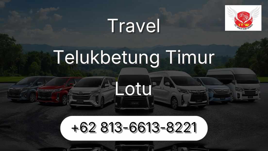 Travel Telukbetung Timur Lotu