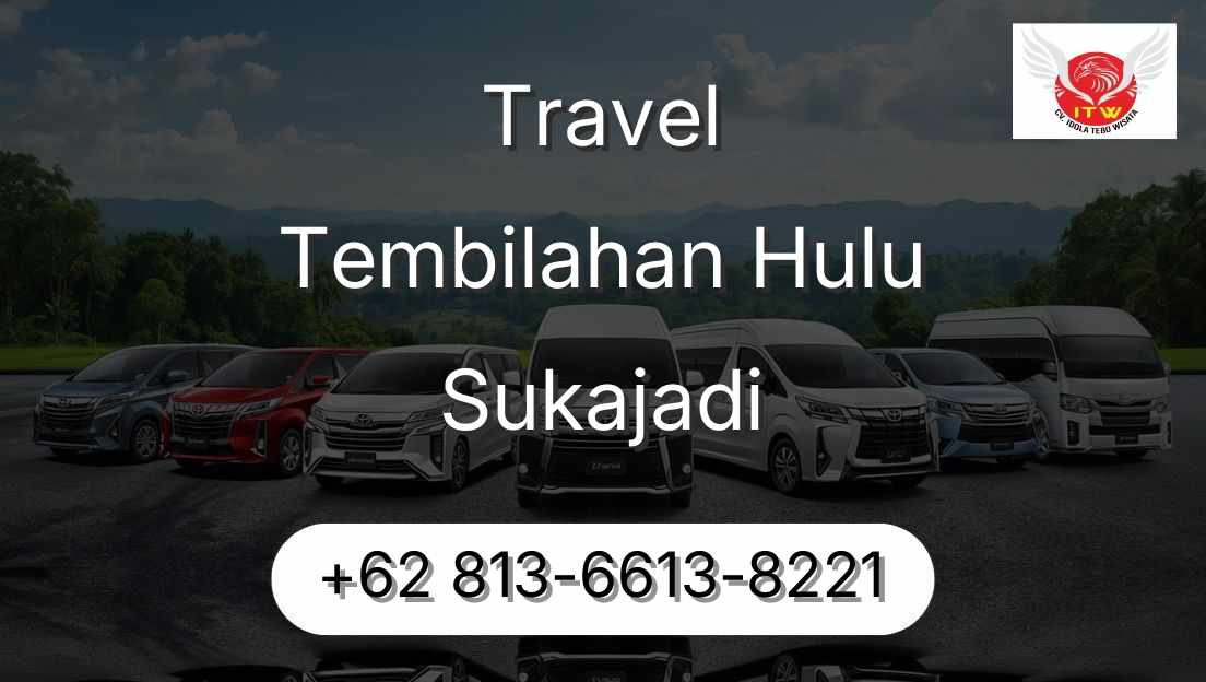 Travel Tembilahan Hulu Sukajadi