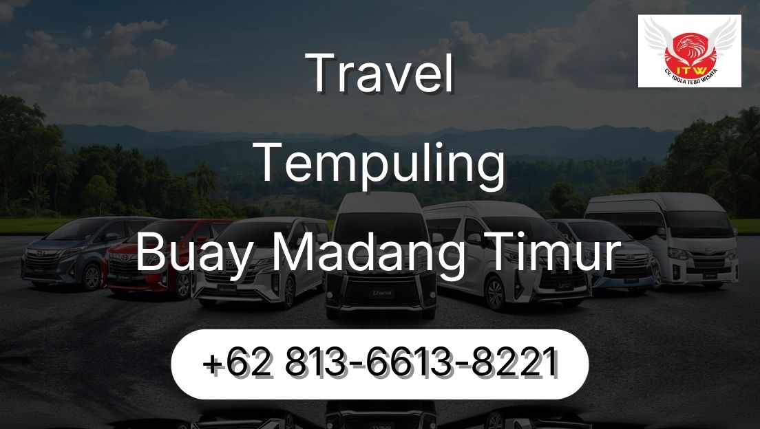 Travel Tempuling Buay Madang Timur