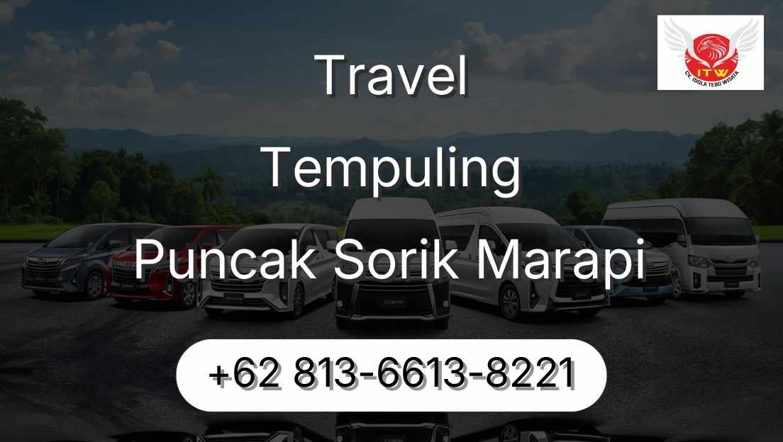Travel Tempuling Puncak Sorik Marapi