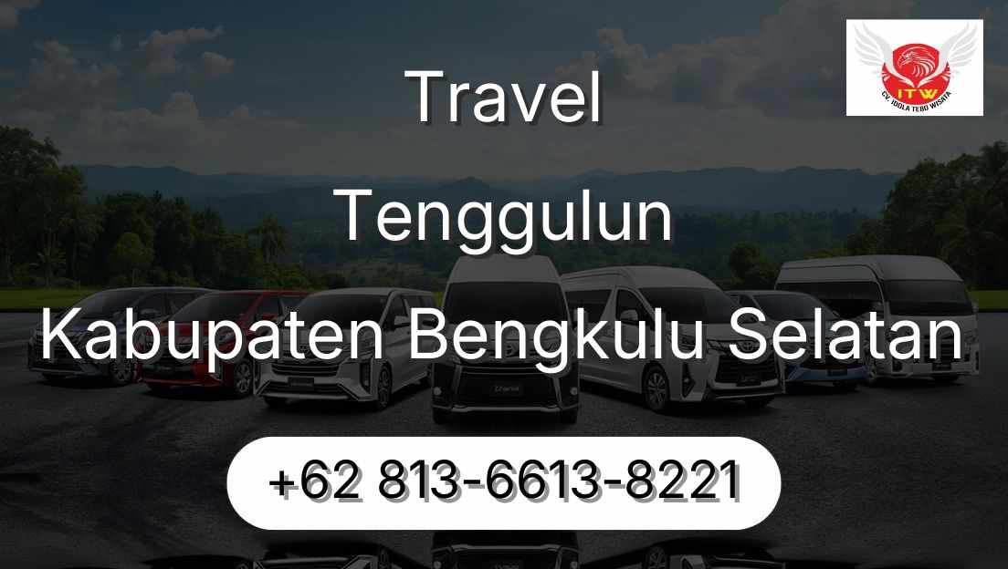 Travel Tenggulun Kabupaten Bengkulu Selatan