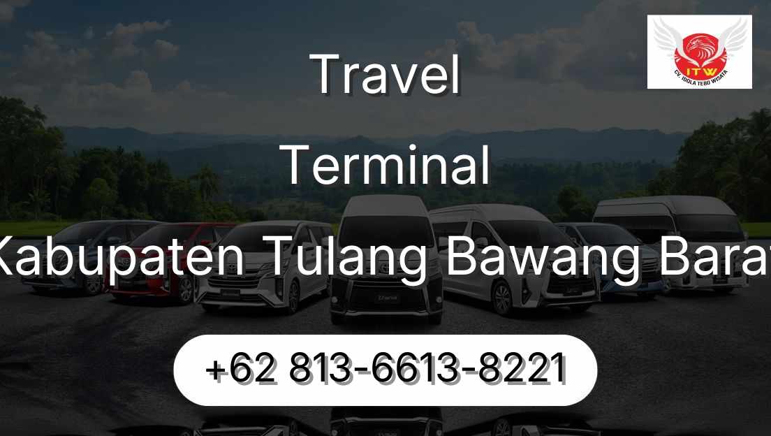 Travel Terminal Kabupaten Tulang Bawang Barat