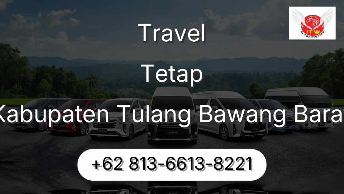 Travel Tetap Kabupaten Tulang Bawang Barat
