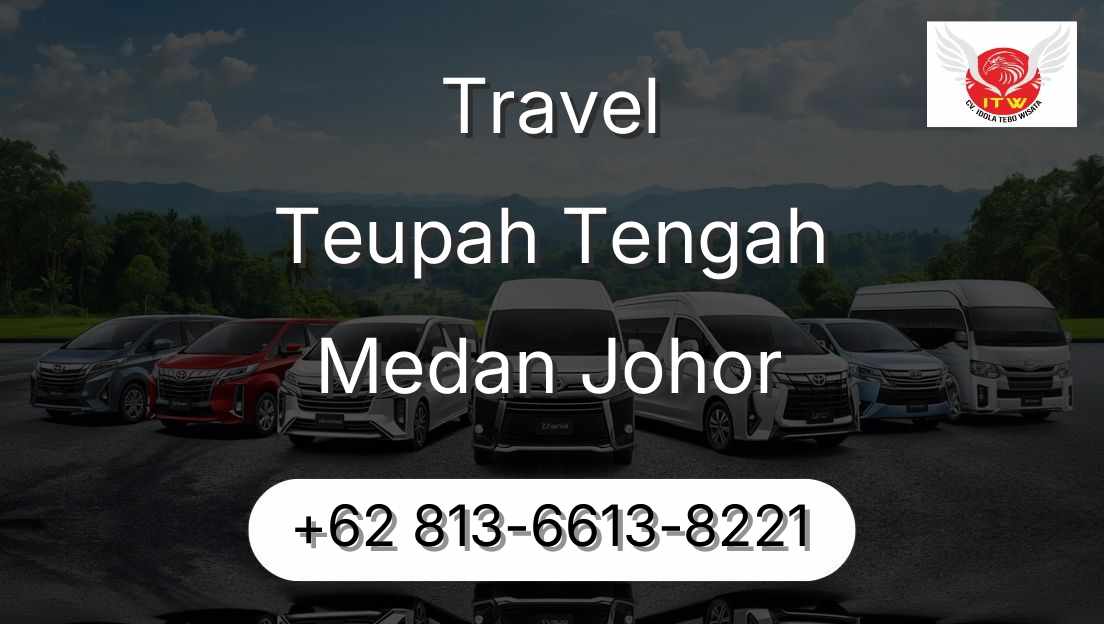 Travel Teupah Tengah Medan Johor