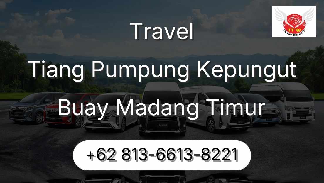 Travel Tiang Pumpung Kepungut Buay Madang Timur