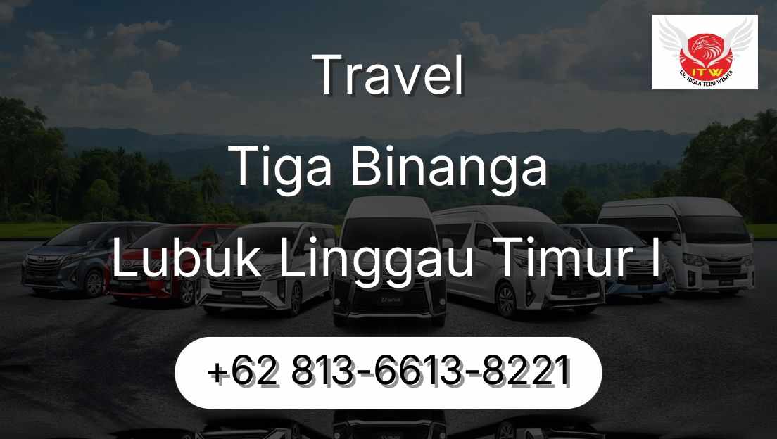 Travel Tiga Binanga Lubuk Linggau Timur I