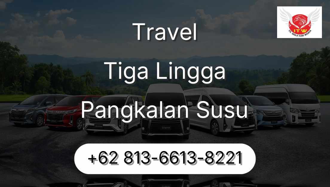 Travel Tiga Lingga Pangkalan Susu