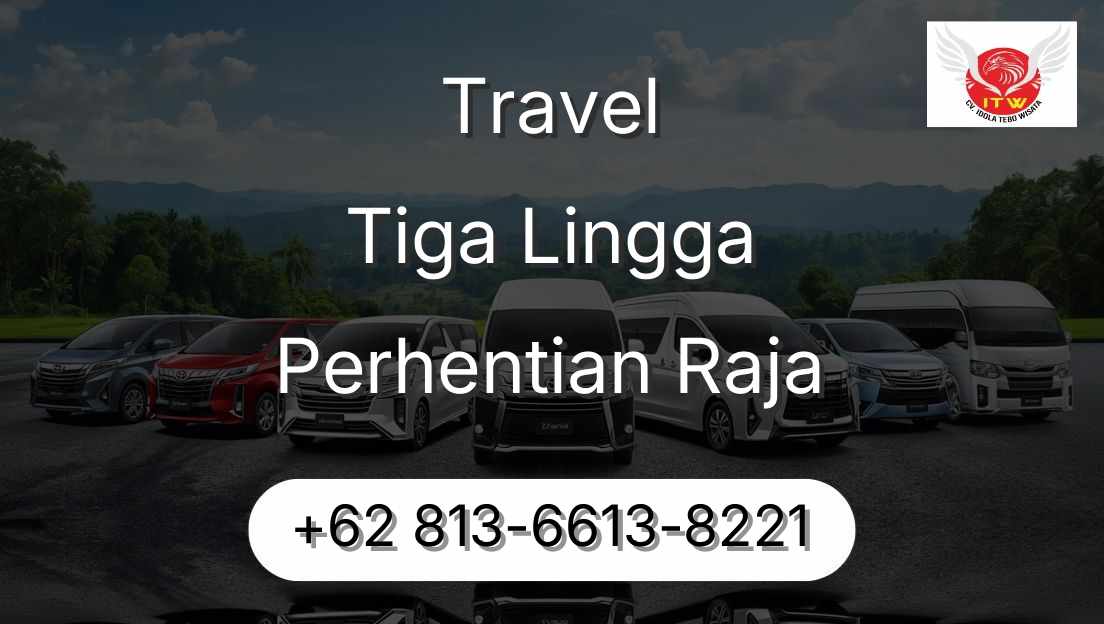 Travel Tiga Lingga Perhentian Raja