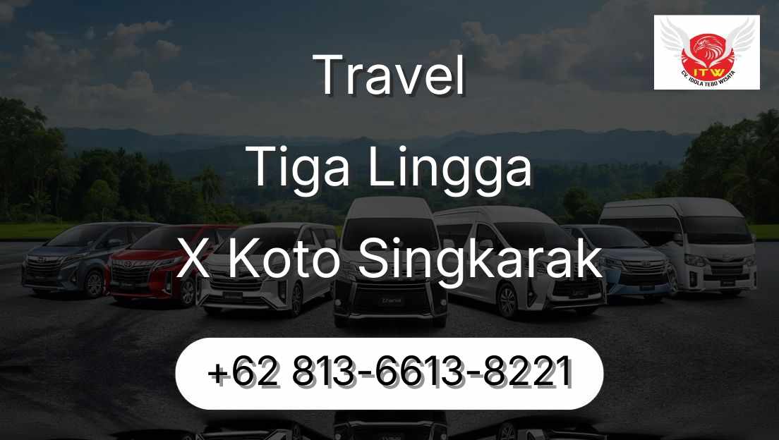 Travel Tiga Lingga X Koto Singkarak