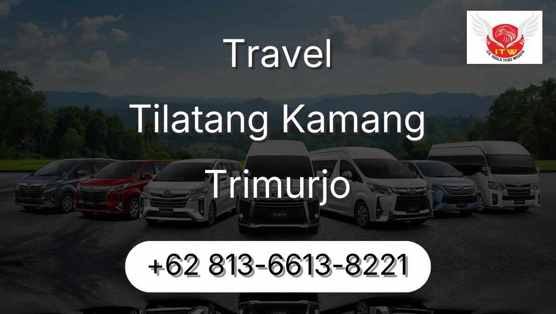 Travel Tilatang Kamang Trimurjo