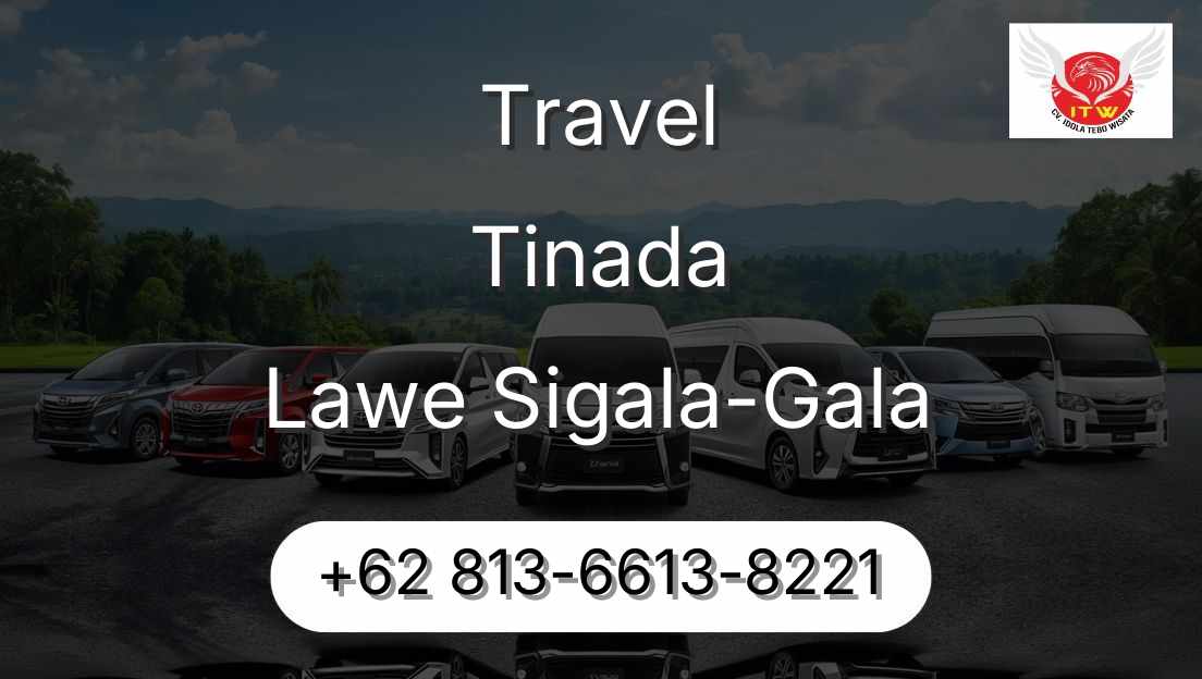 Travel Tinada Lawe Sigala-Gala