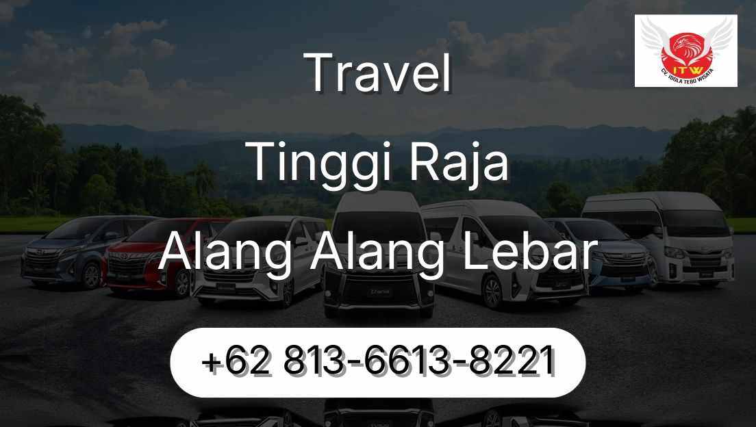 Travel Tinggi Raja Alang Alang Lebar
