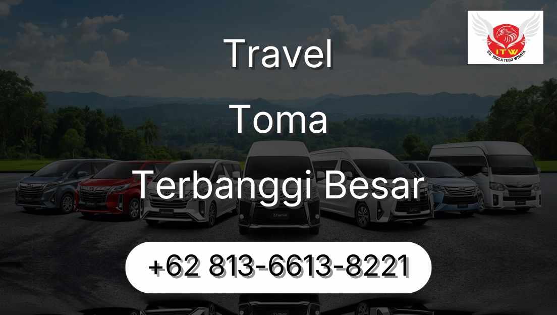 Travel Toma Terbanggi Besar