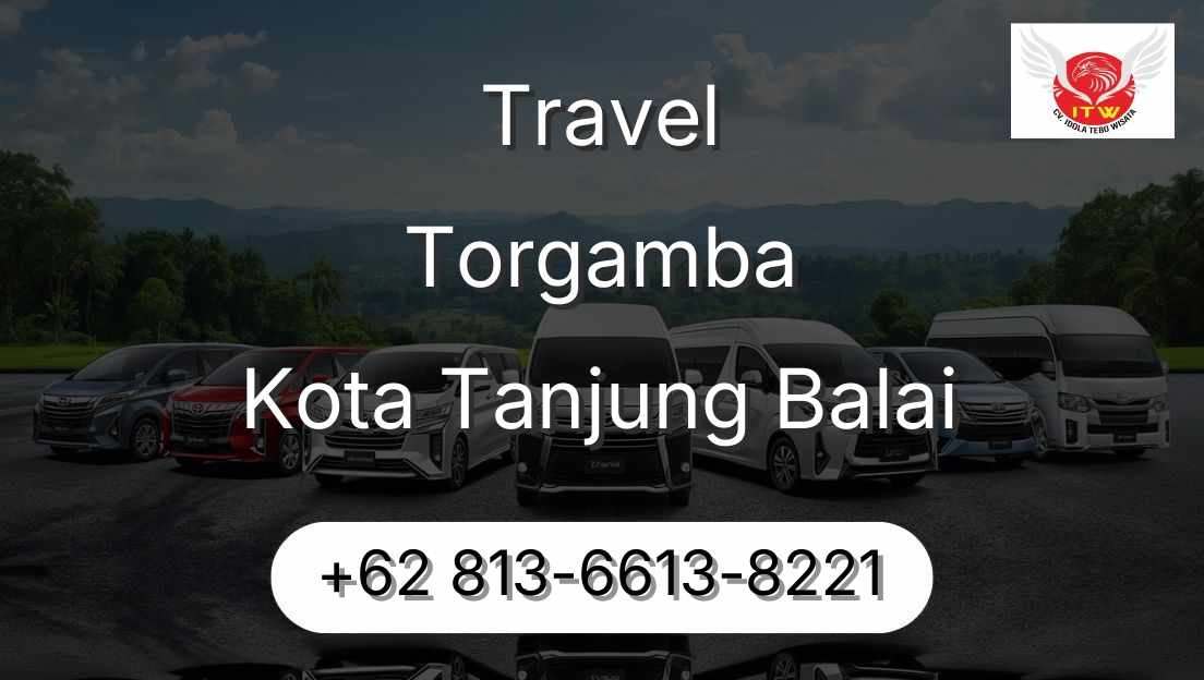 Travel Torgamba Kota Tanjung Balai