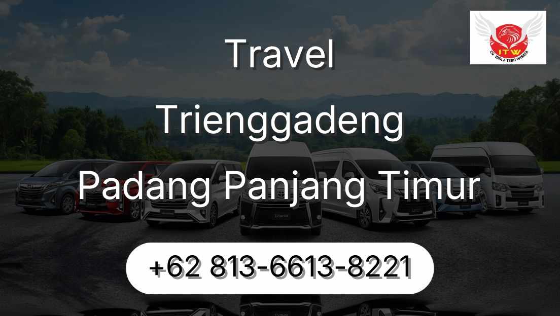 Travel Trienggadeng Padang Panjang Timur