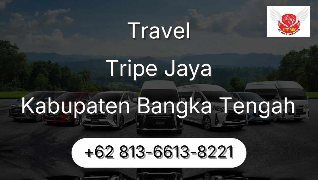 Travel Tripe Jaya Kabupaten Bangka Tengah
