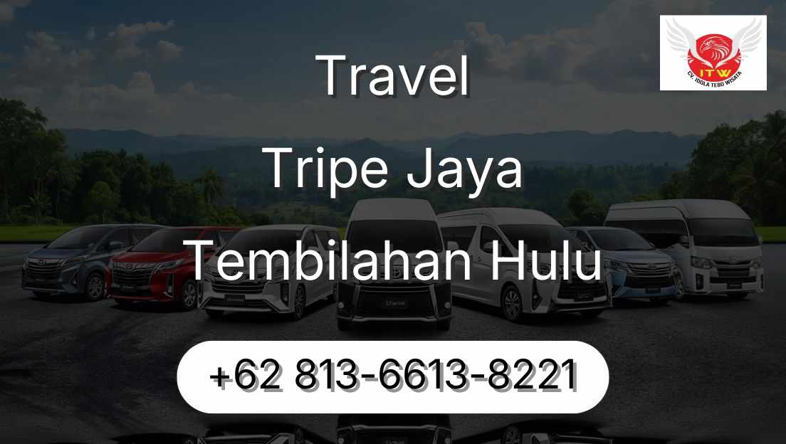 Travel Tripe Jaya Tembilahan Hulu