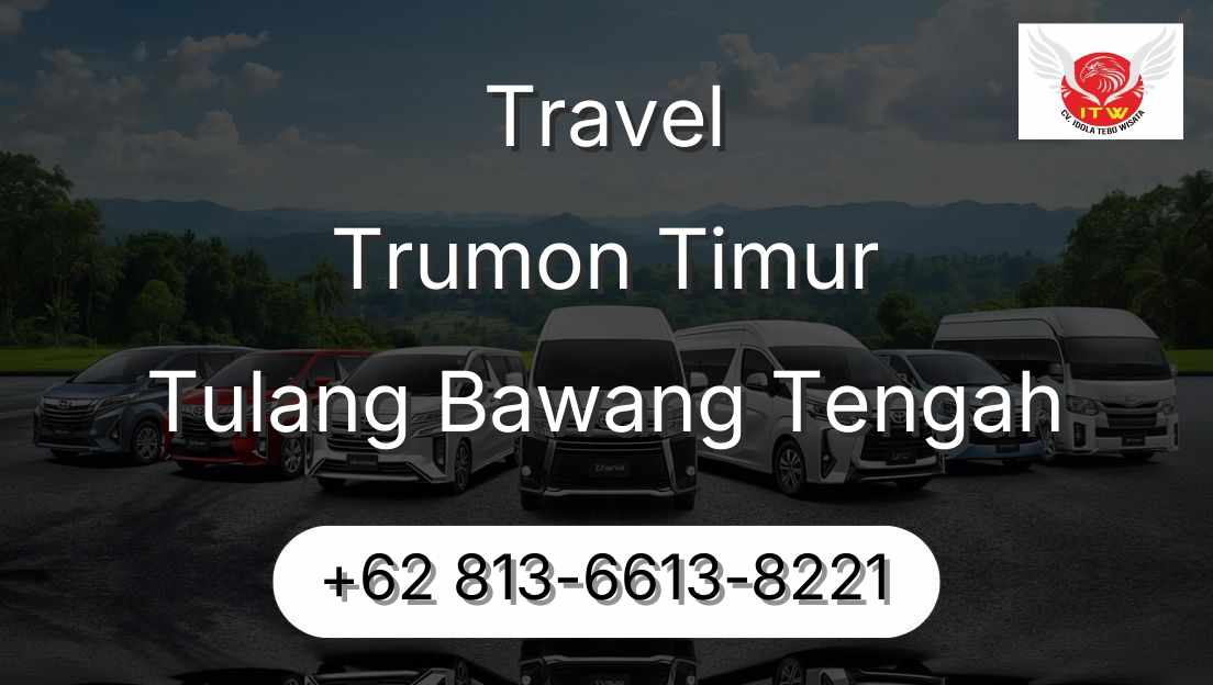 Travel Trumon Timur Tulang Bawang Tengah