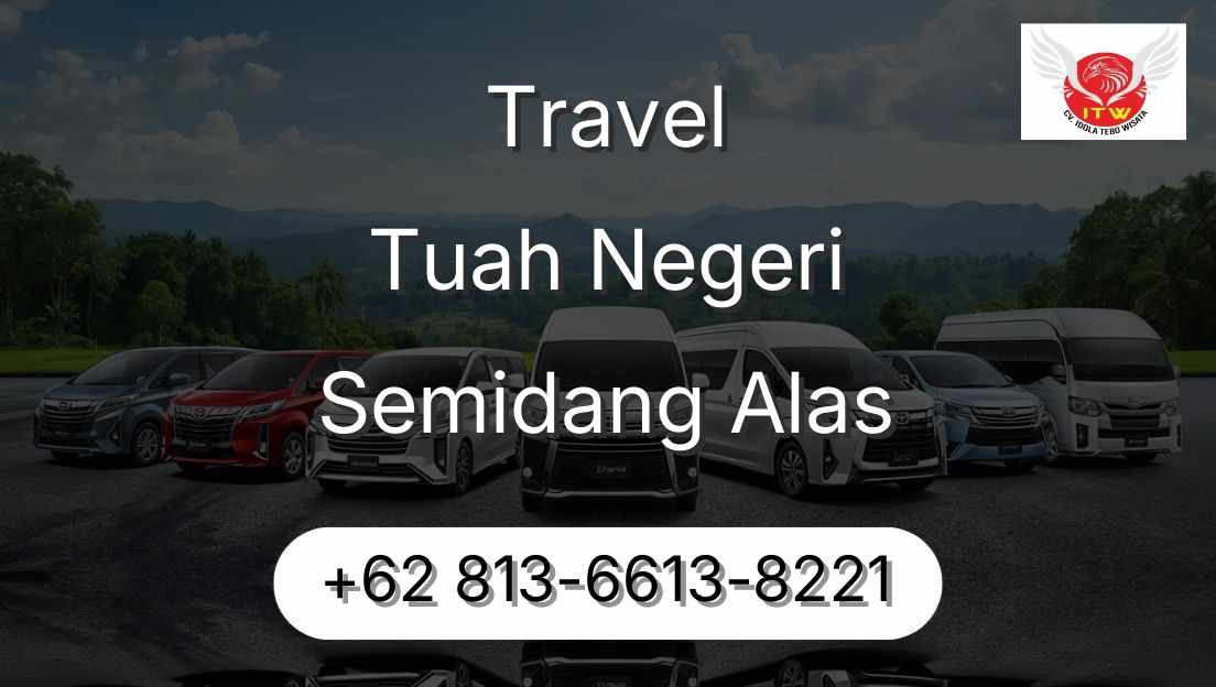 Travel Tuah Negeri Semidang Alas