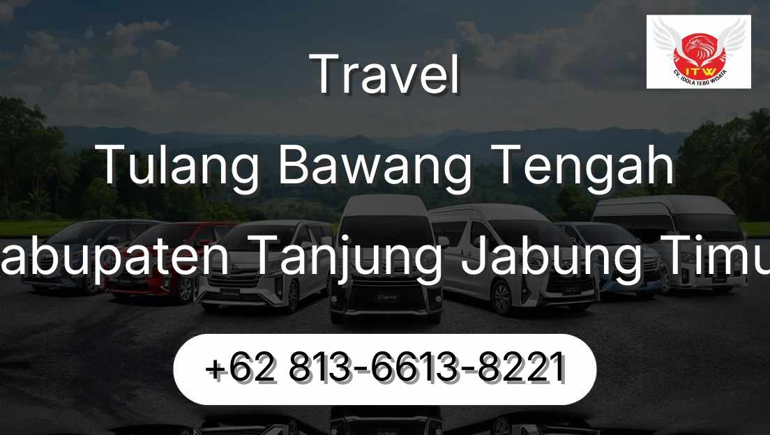Travel Tulang Bawang Tengah Kabupaten Tanjung Jabung Timur