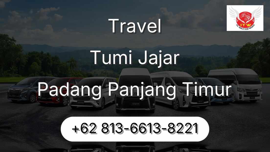Travel Tumi Jajar Padang Panjang Timur