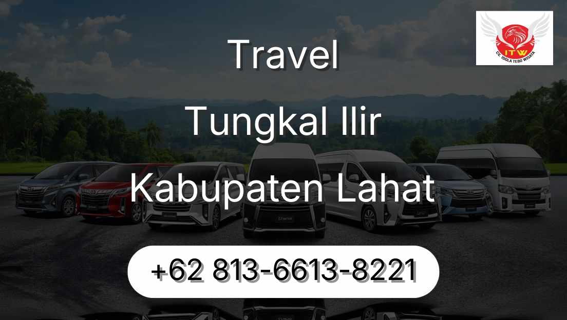 Travel Tungkal Ilir Kabupaten Lahat