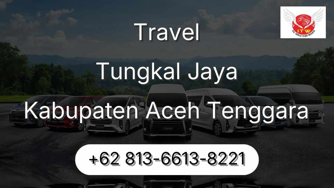 Travel Tungkal Jaya Kabupaten Aceh Tenggara
