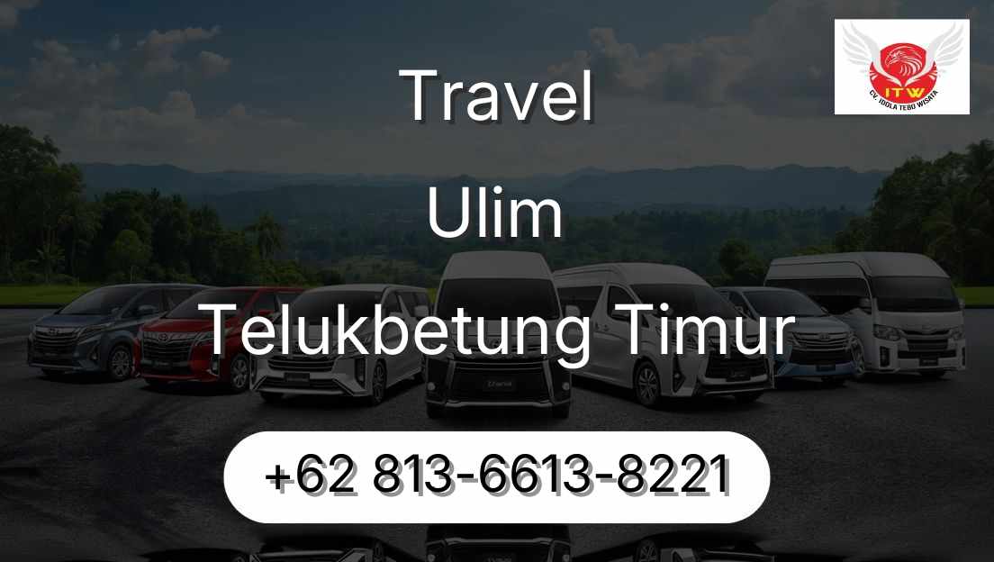 Travel Ulim Telukbetung Timur