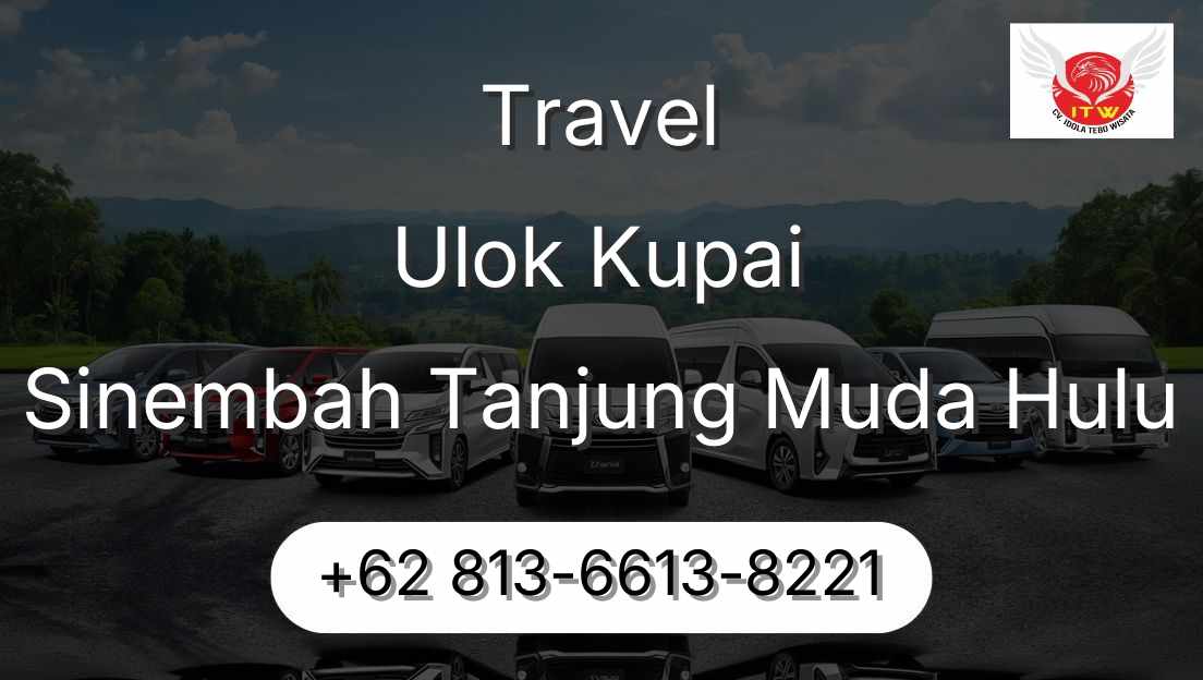 Travel Ulok Kupai Sinembah Tanjung Muda Hulu