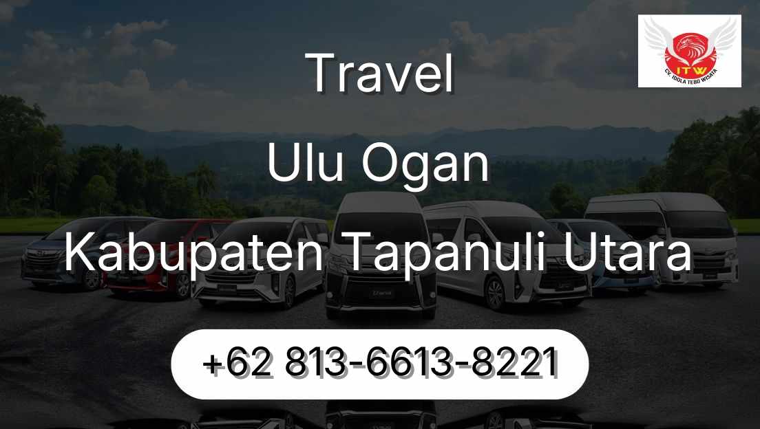 Travel Ulu Ogan Kabupaten Tapanuli Utara