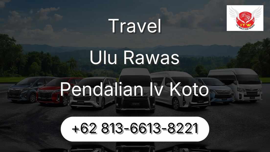 Travel Ulu Rawas Pendalian Iv Koto
