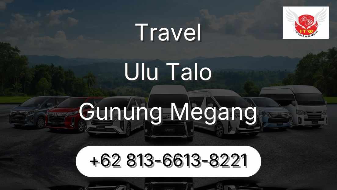 Travel Ulu Talo Gunung Megang