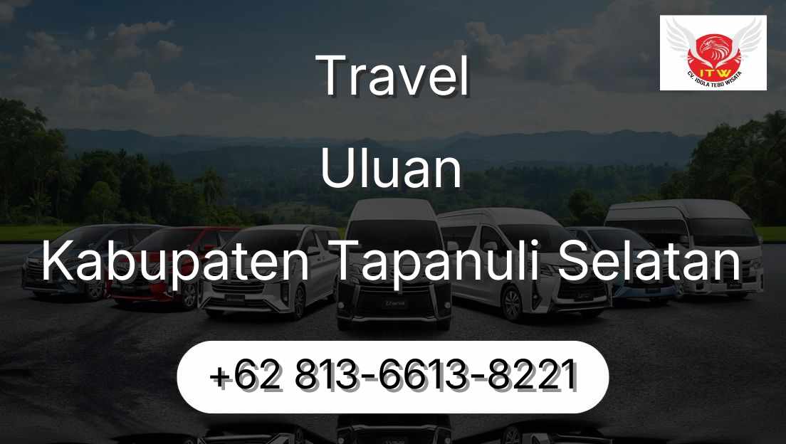 Travel Uluan Kabupaten Tapanuli Selatan
