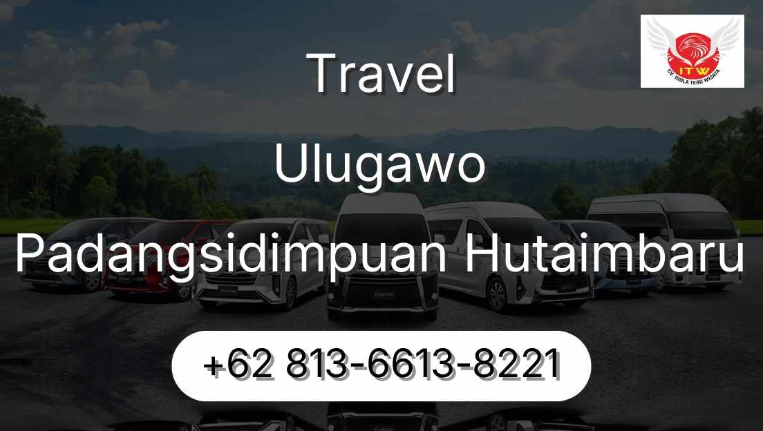 Travel Ulugawo Padangsidimpuan Hutaimbaru