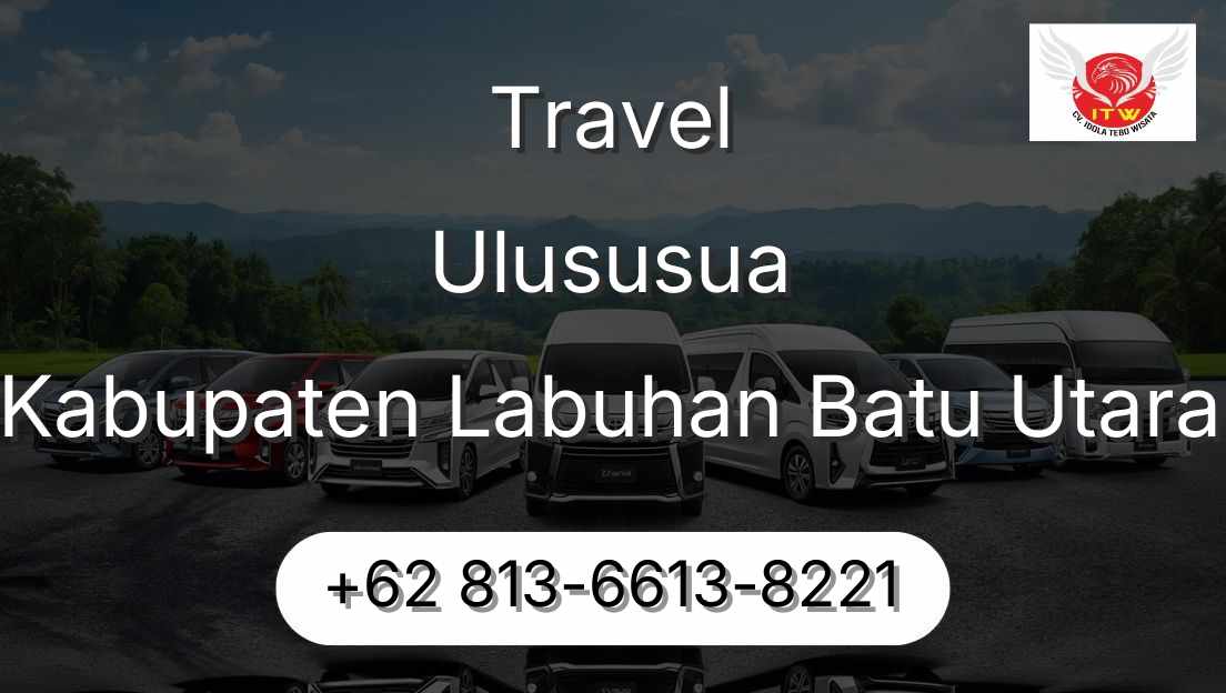 Travel Ulususua Kabupaten Labuhan Batu Utara