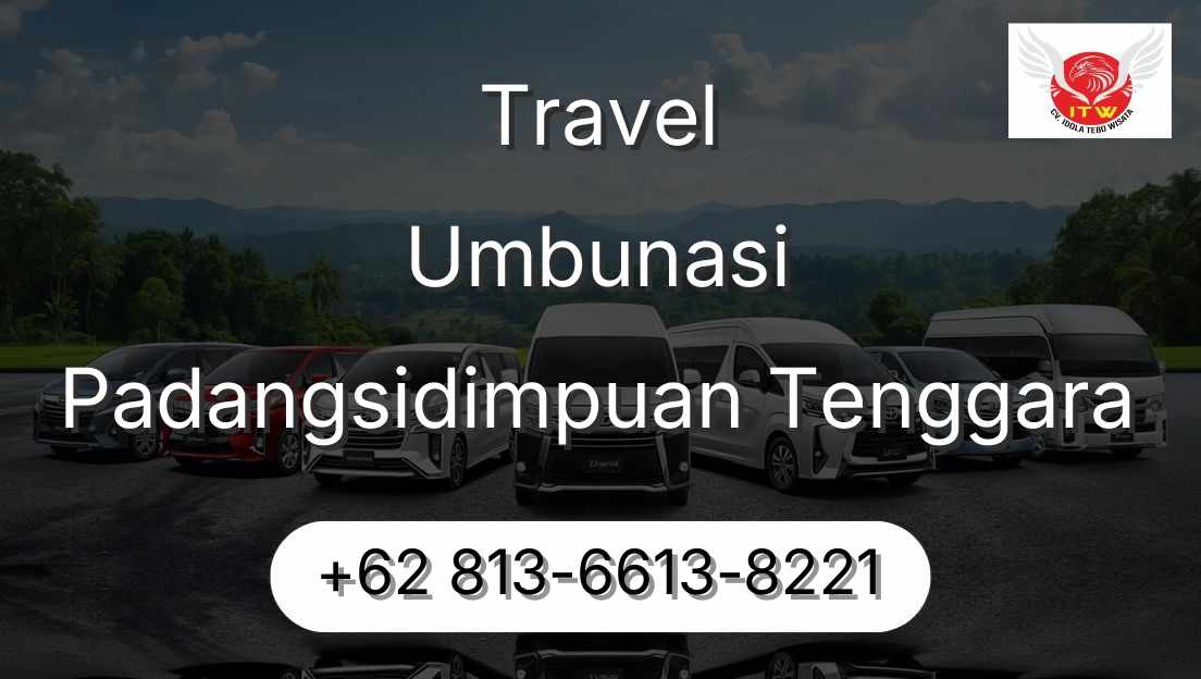 Travel Umbunasi Padangsidimpuan Tenggara