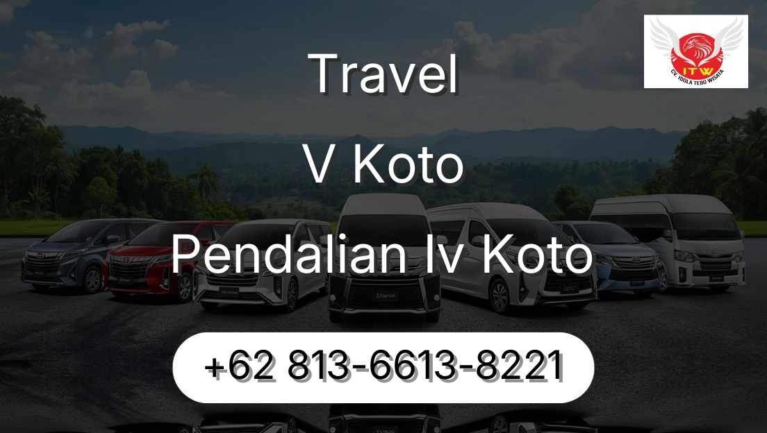 Travel V Koto Pendalian Iv Koto