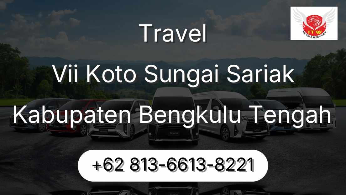 Travel Vii Koto Sungai Sariak Kabupaten Bengkulu Tengah