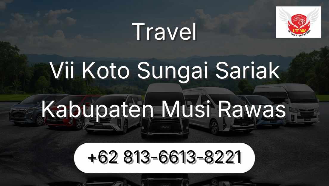Travel Vii Koto Sungai Sariak Kabupaten Musi Rawas