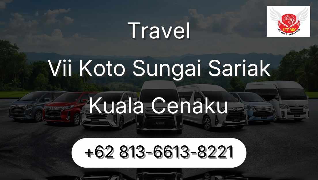 Travel Vii Koto Sungai Sariak Kuala Cenaku