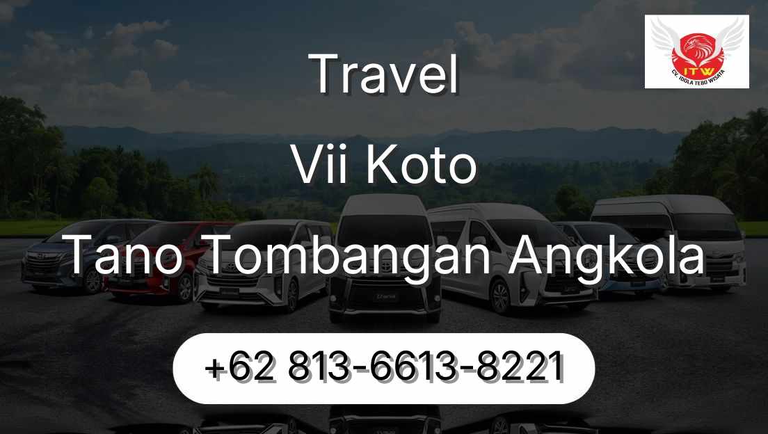 Travel Vii Koto Tano Tombangan Angkola