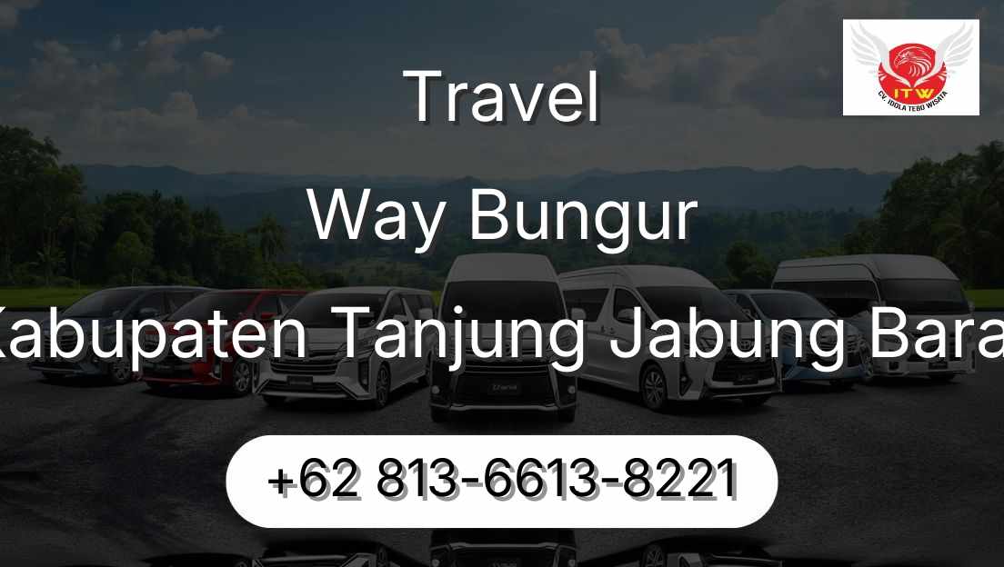 Travel Way Bungur Kabupaten Tanjung Jabung Barat