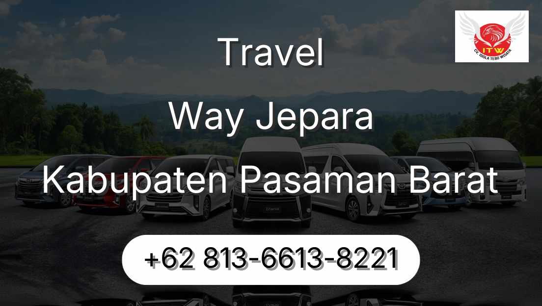 Travel Way Jepara Kabupaten Pasaman Barat