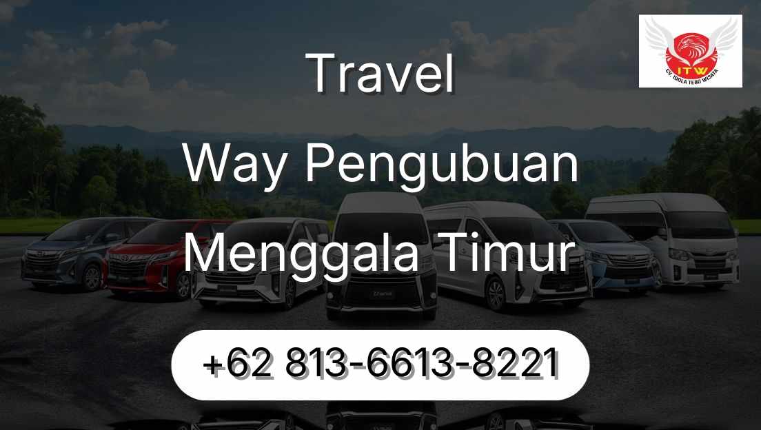 Travel Way Pengubuan Menggala Timur