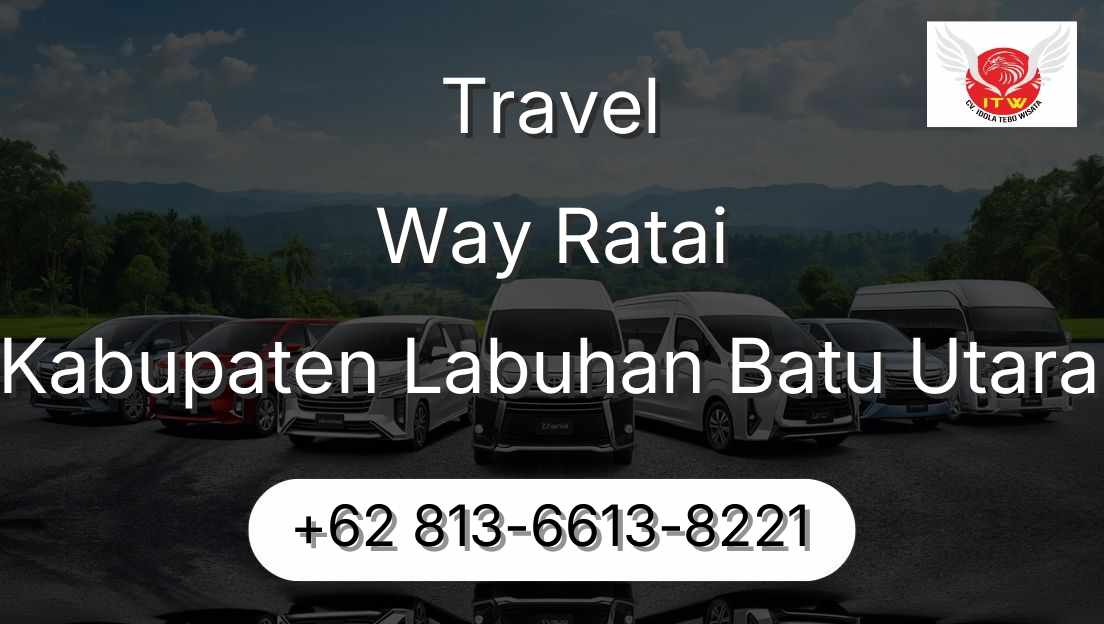 Travel Way Ratai Kabupaten Labuhan Batu Utara