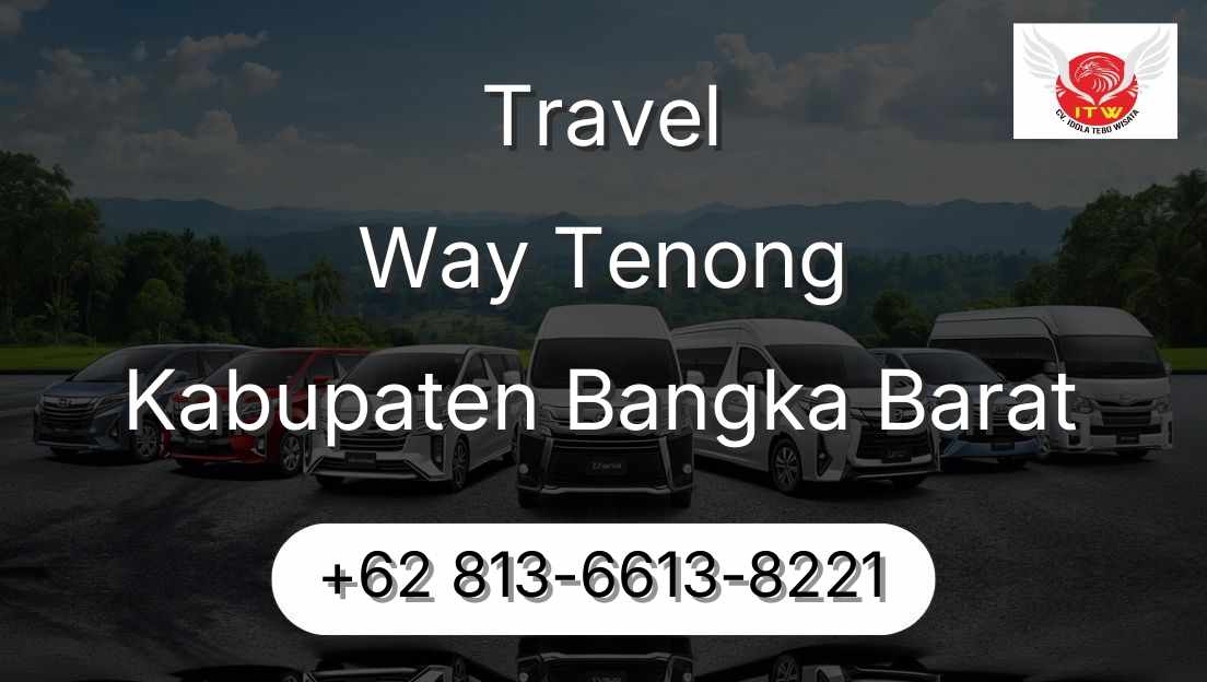 Travel Way Tenong Kabupaten Bangka Barat